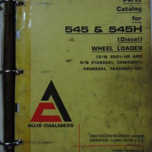 Allis Chalmers 545, 545H (Diesel) Wheel Loader Parts Catalog
