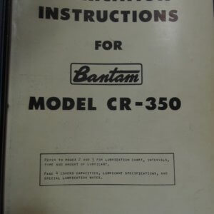 Bantam Lubrication Instructions for Model CR-350 Service Manual