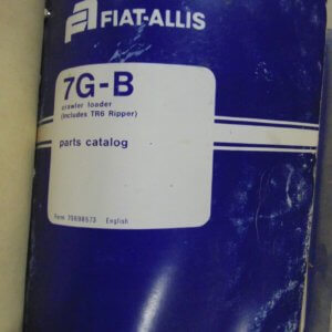 Fiat Allis 7G-B Crawler Loader Parts Catalog