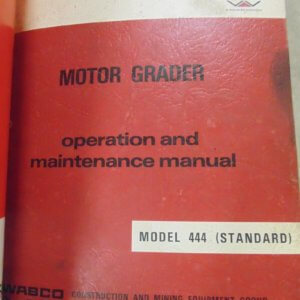 WABCO Motor Grader Model 444 (Standard) Operation and Maintenance Manual