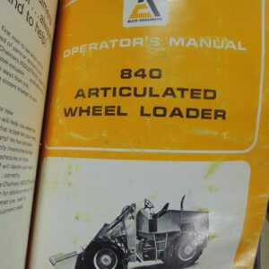 Allis Chalmers 840 Articulated Wheel Loader Operator's Manual
