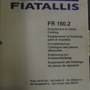 Fiat Allis FR 160.2 Wheel Loader Supplement to Parts Catalog