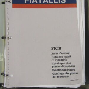 Fiat Allis FR70 Wheel Loader Parts Catalog Manual Book