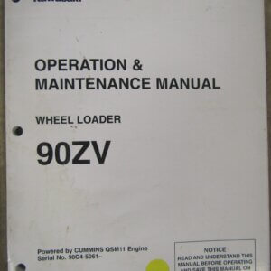 Kawasaki 90ZV Wheel Loader Operation and Maintenance Manual 90C4-5061