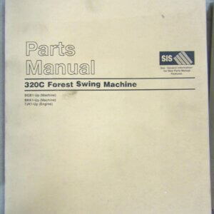 Caterpillar 320C Forest Swing Machine Parts Manual BGB1-up/BKK1-up