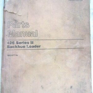 Caterpillar 426 Series II Backhoe Loader Parts Manual 7BC3477-up