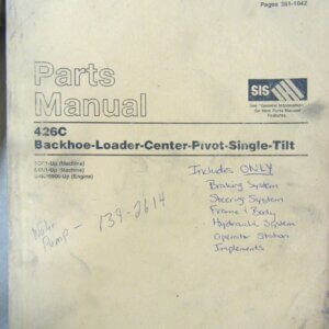 Caterpillar 426 C Backhoe Loader Center Pivot/Single Tilt Parts Manual Volume II