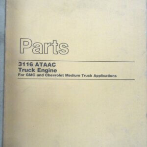 Caterpillar 3116 ATAAC Truck Engine for GMC/Chevrolet Medium Truck Applications Parts Manual 7SF1-up