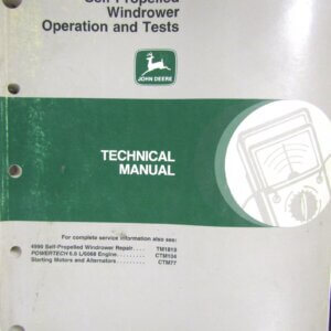John Deere 4990 Self Propelled Windrower Operation and Tests Technical Manual