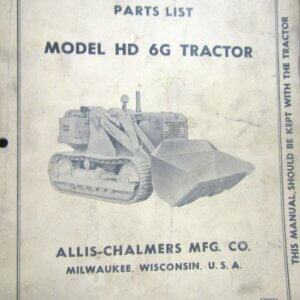 Allis Chalmers Model HD6G Tractor Parts List