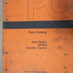 PC922 John Deere JD450 Crawler Tractor Parts Catalog