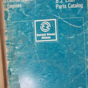 Detroit Diesel Allison Engines 8.2 Liter Parts Catalog