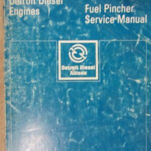 Detroit Diesel Allison Engines Fuel Pincher Service Manual