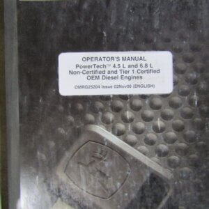 OMRG25204 John Deere Powertech 4.5L and 6.8L OEM Diesel Engines Operators Manual