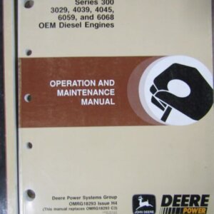 OMRG18293 John Deere Series 300 3029 4039 4045 6059 6068 OEM Diesel Engines Operation and Maintenance Manual