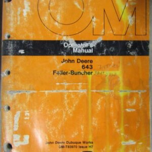 OMT83970 John Deere 643 Feller Buncher Operators Manual