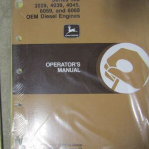 OMRG18293 John Deere 300 3029 4039 4045 6059 and 6068 Series OEM Diesel Engines Operators Manual