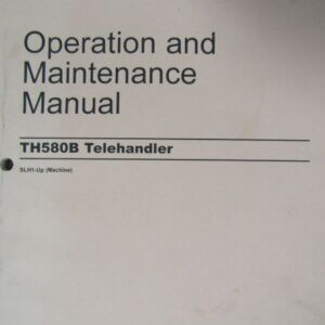 SLH1 Caterpillar TH580B Telehandler Operation and Maintenance Manual