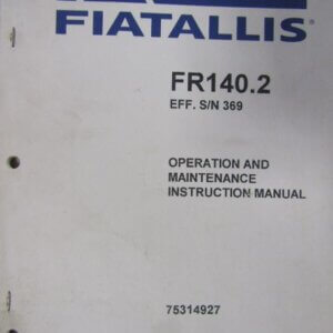 369 Fiat Allis FR140.2 Wheel Loader Operation and Maintenance Instructional Manual