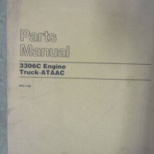 9TL1 Caterpillar 3306 C Engine Truck ATAAC Parts Manual