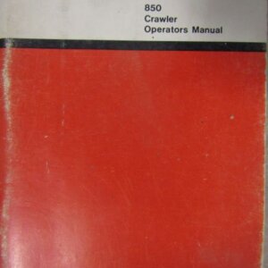 Case 850 Crawler Operators Manual