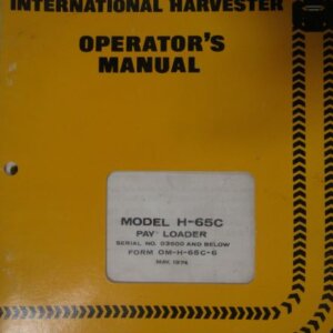 International Harvester Pay Line Division Model H65C Pay Loader Operators Manual