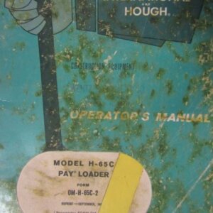 International and Hough Construction Equipment Model H65C Pay Loader Operators Manual
