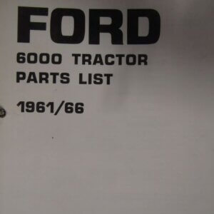 Ford Model 6000 Tractor Parts List