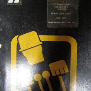 International 100 Series E Loader Operators Manual