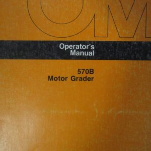 OMT131638 John Deere 570B Motor Grader Operators Manual