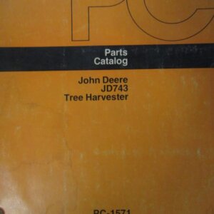 John Deere JD743 Tree Harvester Parts Catalog