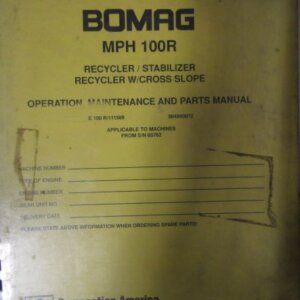 Bomag MPH 100R Recycler Stabilizer Recycler With Cross Slope Operation Maintenance and Parts Manual