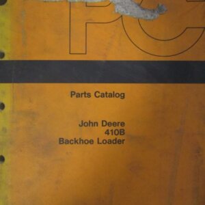 John Deere 410B Backhoe Loader Parts Catalog