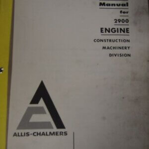 Allis Chalmers 2900 Engine Construction Machinery Division Service Manual