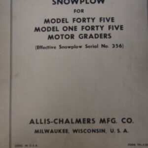 Allis Chalmers 45 and 145 Motor Graders Snowplow Parts List