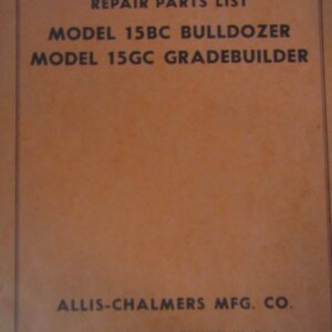 Allis Chalmers 15BC Bulldozer 15GC Grade Builder Repair Parts List