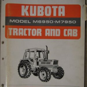 Kubota Model M6950 M7950 Tractor and Cab Parts List