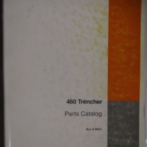 Case 460 Trencher Parts Catalog 8-9621