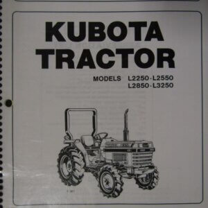 Kubota Model L2250 L2550 L2850 L3250 Tractor Operators Manual
