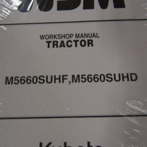 Kubota Model M5660SUHF M5660SUHD Tractor Workshop Service Repair Manual