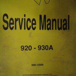 Mustang 920 930A Skid Steer Loader Service Manual 00812909