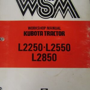 Kubota L2250 L2550 L2850 Tractor Workshop Service Repair Manual