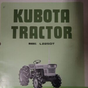 Kubota Model L225DT Tractor Operators Manual