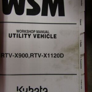 Kubota RTVX900 RTVX1120D Utility Vehicle Workshop Service Repair Manual
