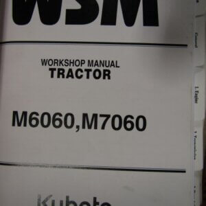 Kubota M6060 M7060 M108X M96SDTM M965 M1085 Tractor Workshop Service Repair Manual