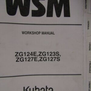 Kubota ZG124E ZG123S ZG127E ZG127S ZD18 ZD21 Zero Turn Lawn Mower Workshop Service Repair Manual 
