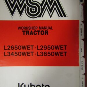 Kubota L2650WET L2950WET L3450WET L3650WET Tractor Workshop Service Repair Manual
