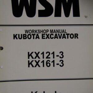 Kubota KX1213 KX1613 Excavator Workshop Service Repair Manual