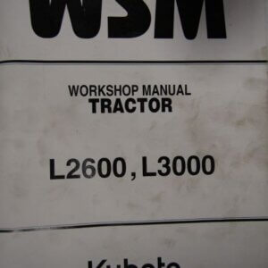 Kubota L2600 L3000 Tractor Workshop Service Repair Manual