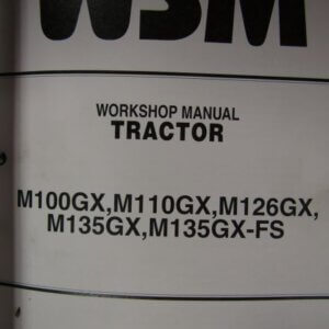 Kubota M100GX M110GX M126GX M135GX M135GXFS Tractor Workshop Service Repair Manual